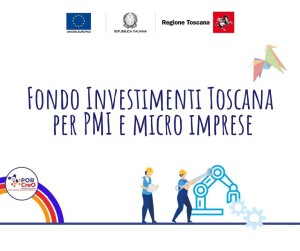 fondo investimenti toscana - aiuti agli investimenti