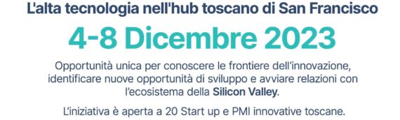 Toscana Tech on the road dal 4-8 Dicembre 2023